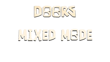 Doors Mixed Mode | Doors Ideas Wiki | Fandom