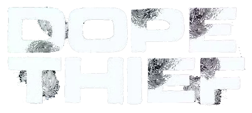 Dope Thief Wiki Fandom