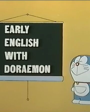 Early English With Doraemon Doraemon Wiki Fandom