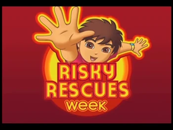Risky Rescues Week | Dora the Explorer Wiki | Fandom