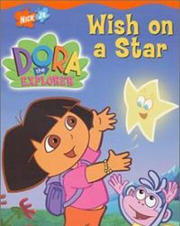 Wish On A Star Dora The Explorer Wiki Fandom