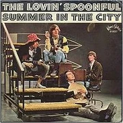 The Lovin' Spoonful "Summer in the City"