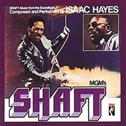 Isaac Hayes "Shaft"