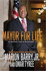 Marion Barry Mayor For Life