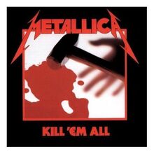 Metallica Kill 'Em All
