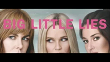 Big Little Lies