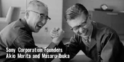 Akio Morita and Masaru Ibuka