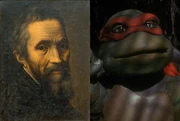 Michelangelo and Michelangelo