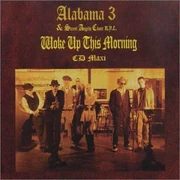 Alabama 3 "Woke Up This Morning" (Sopranos Theme)