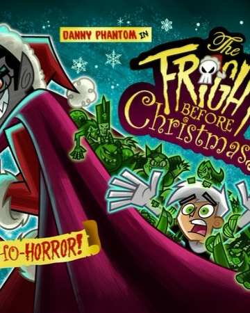 The Fright Before Christmas Danny Phantom Wiki Fandom