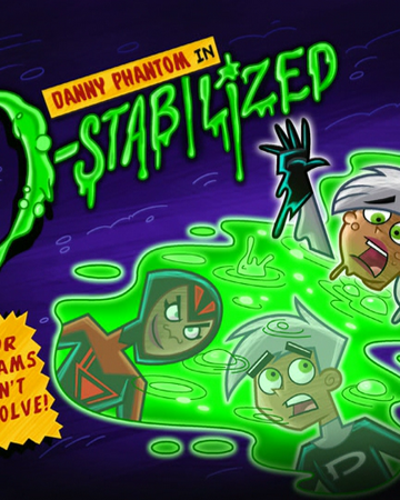 D Stabilized Danny Phantom Wiki Fandom Please report any issue if you found one. d stabilized danny phantom wiki fandom