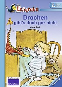 Drachen gibts doch gar nicht - Leserabe Ausgabe