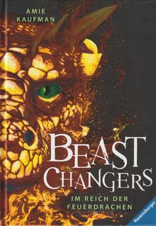 Beast Changers Im Reich der Feuerdrachen ravensburger cover