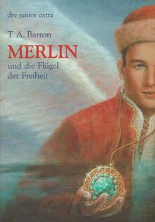 Merlin und die Flügel der Freiheit