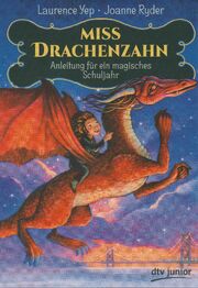 Miss Drachenzahn - Anleitung für ein magisches Schuljahr