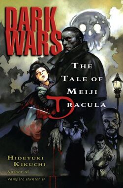 Dark Wars- The Tale of Meiji Dracula