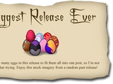 Biggest Release Ever