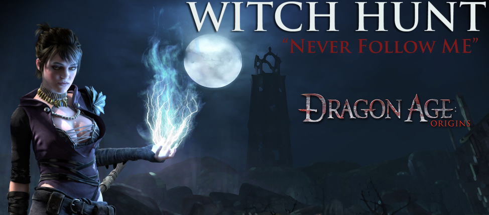 dragon age origins witch hunt