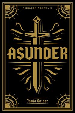 Asunder, Dragon Age Wiki