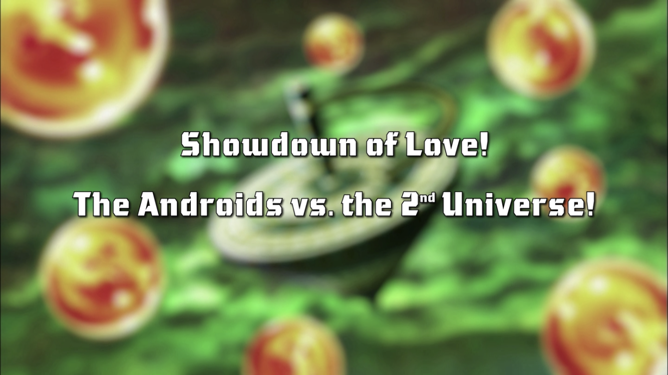 Dragon Ball Super Episode 117: Showdown of Love! Androids VS Universe 2!!  Review - IGN