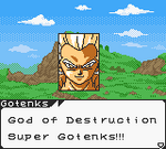 Gotenks calls himself "God of Desctrution"