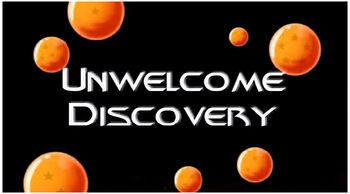 Unwelcome Discovery