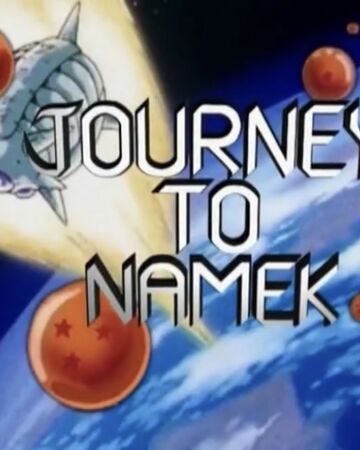 Journey To Namek Dragon Ball Wiki Fandom Streaming, download, dan nonton anime dragon ball z episode 28 sub indo resolusi 240p, 360p, 480p, & 720p format mp4 serta mkv lengkap beserta batch. journey to namek dragon ball wiki