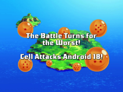 The Battle Turns for the Worst! Cell Attacks Android 18! | Dragon