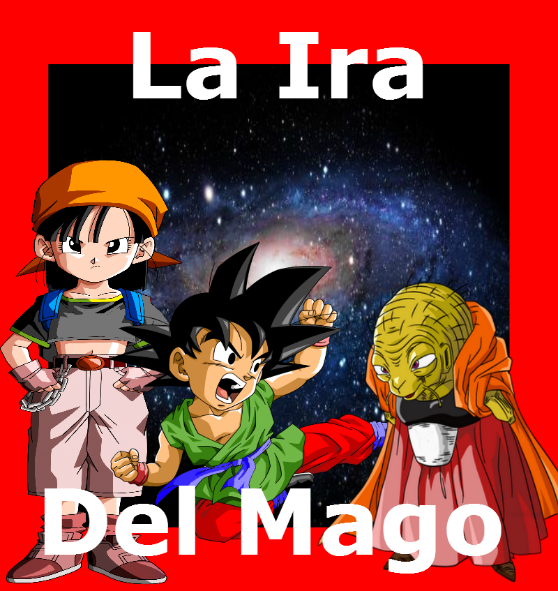 La Ira del Mago | Dragon Ball Fanon Wiki | Fandom La Ira del Mago | Dragon Ball Fanon Wiki | Fandom