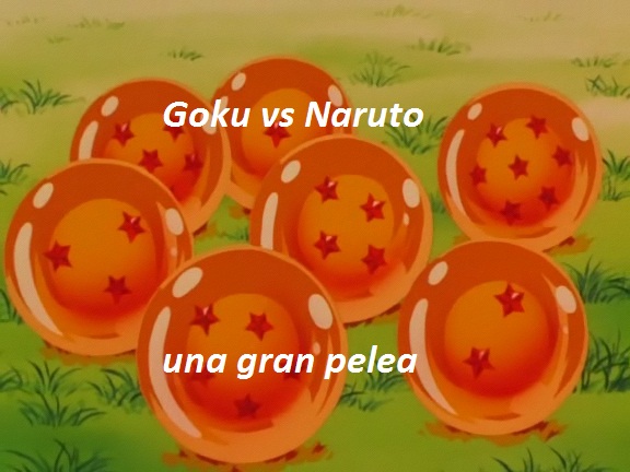 Episodio 2: Goku vs Naruto una gran pelea | Dragon Ball Fanon Wiki | Fandom
