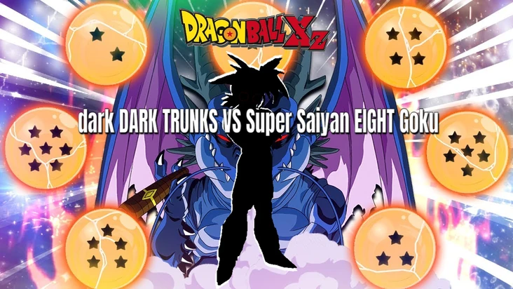 Episode 42: dark DARK TRUNKS VS Super Saiyan EIGHT Goku (Xz