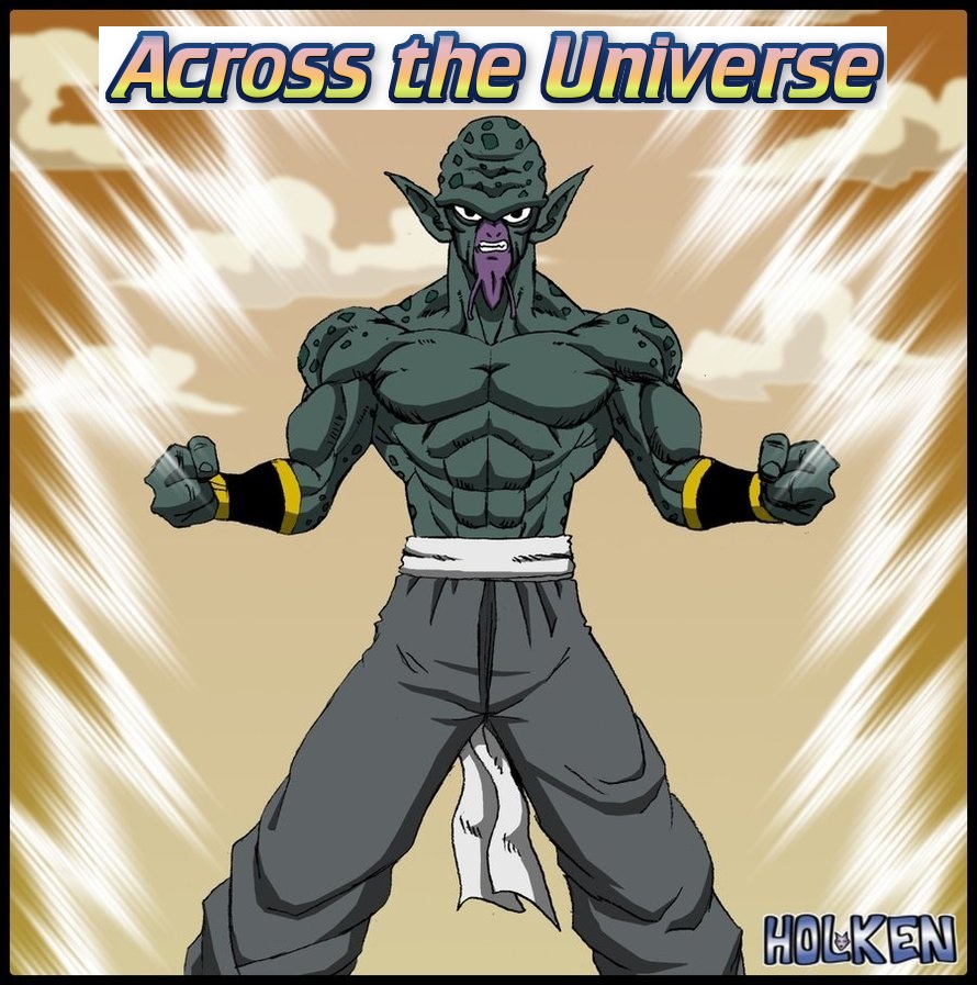 Across the Universe | Dragonball Fanon Wiki | Fandom