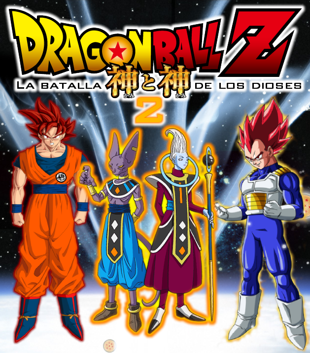 Dragon ball Z la batalla de los dioses 2 | Dragon Ball Fanon Wiki | Fandom