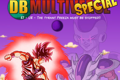 U8 - The tyrant Freeza must be stopped!, Dragon Ball Multiverse Wiki