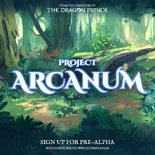 Project Arcanum Pre-Alpha Signup Invite March 2023
