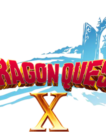 Dragon Quest X Dragon Quest Wiki Fandom