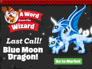 Blue Moon Dragon In-Game Notification: Last Call 2016