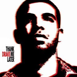 Drake – Best I Ever Had Remixes