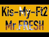 Mr. FRESH