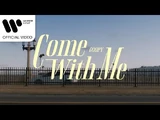 Come With Me