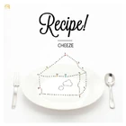 Recipe-CHEEZE