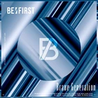 BE FIRST - Brave Generation-CD