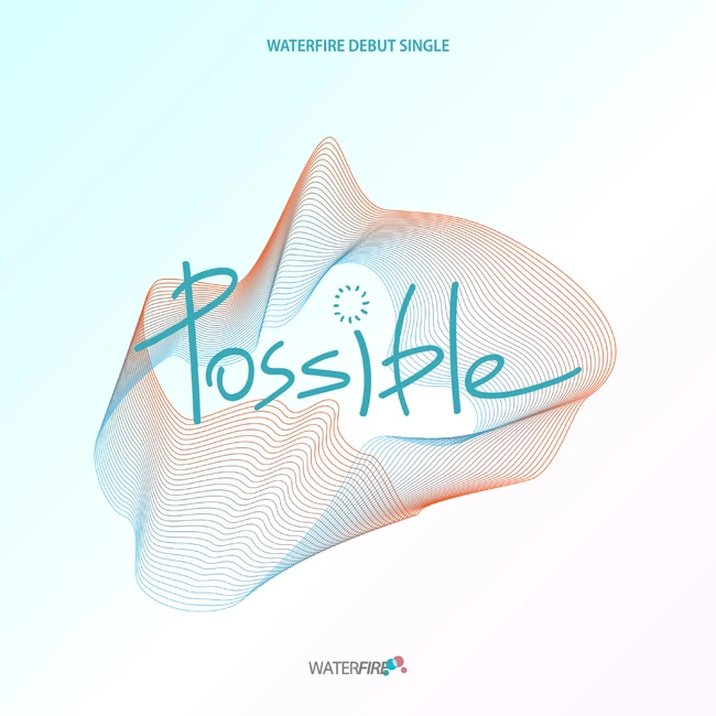 portada de "WATERFIRE" "POSSIBLE"