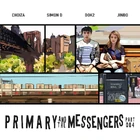 Primary and the messengers part 4