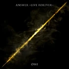 Tosaka Hiroomi - ANSWER ~LIVE FOREVER~-CD