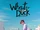 What The Duck: The Series