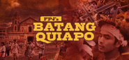 ABS-CBN Entertainment Main - Batang Quiapo