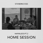 Standing Egg - 무해 pt.2 Home Session