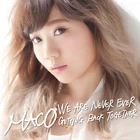 MACO - We Are Never Ever Getting Back Together