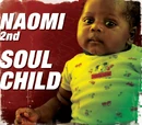Naomi - Soulchild